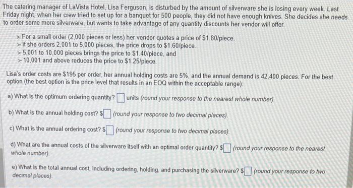 The catering manager of LaVista Hotel, Lisa