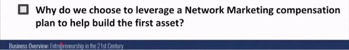 Why do we choose to leverage a Network Marketing