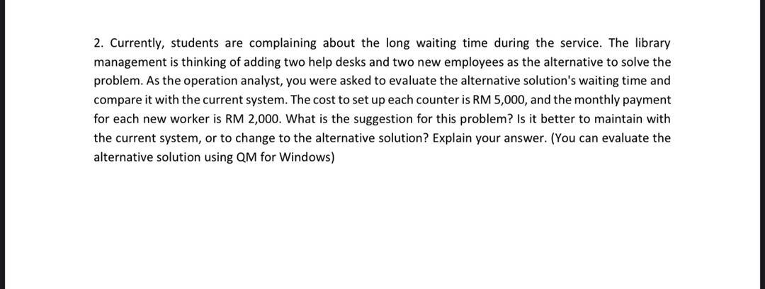 2. Currently, students are complaining about the