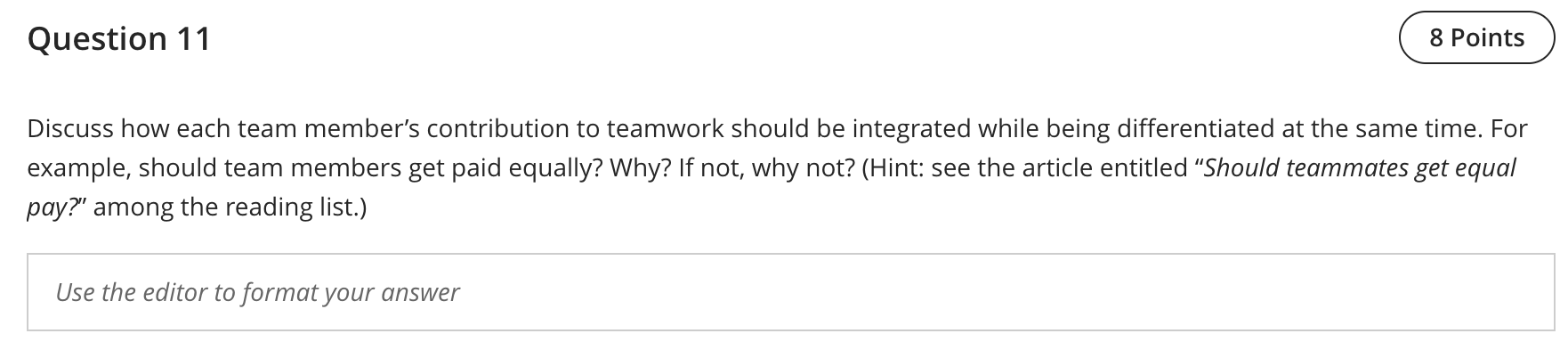 Question 11 8 Points Discuss how each team