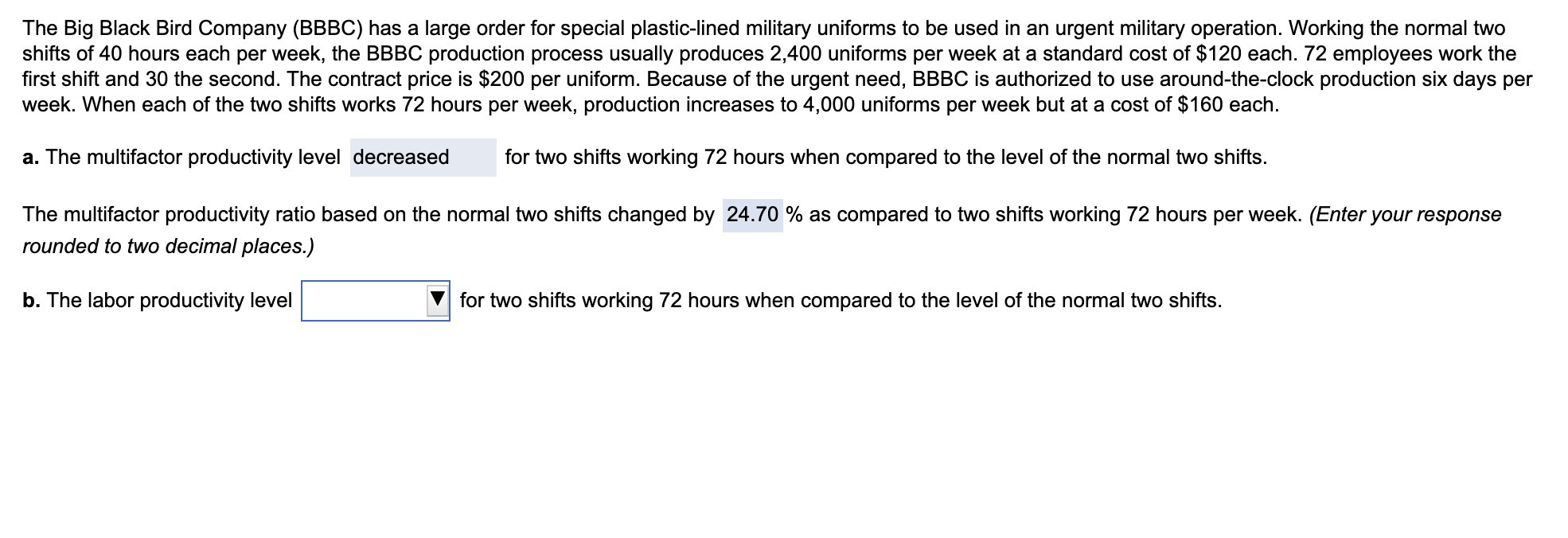 Just need help on the third part, thank you! The