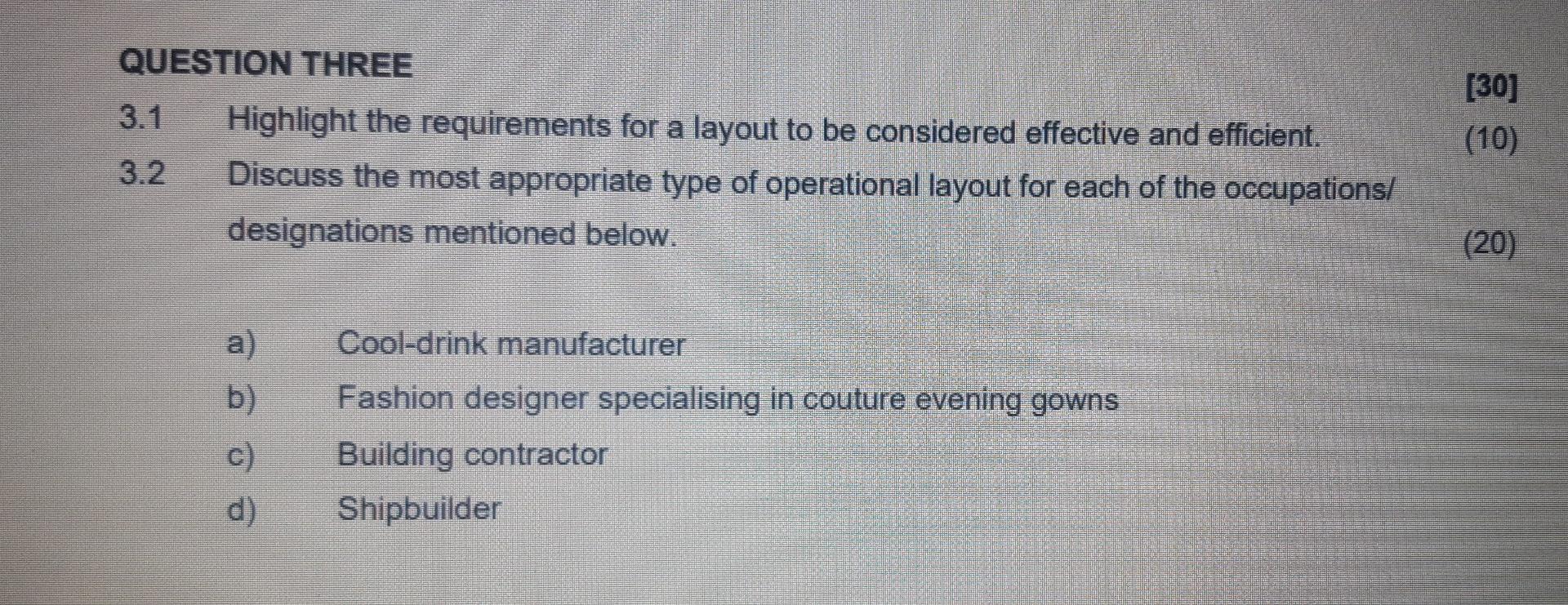 QUESTION THREE [30] (10) 3.1 Highlight the