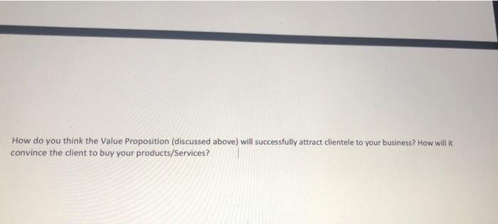 How do you think the Value Proposition (discussed