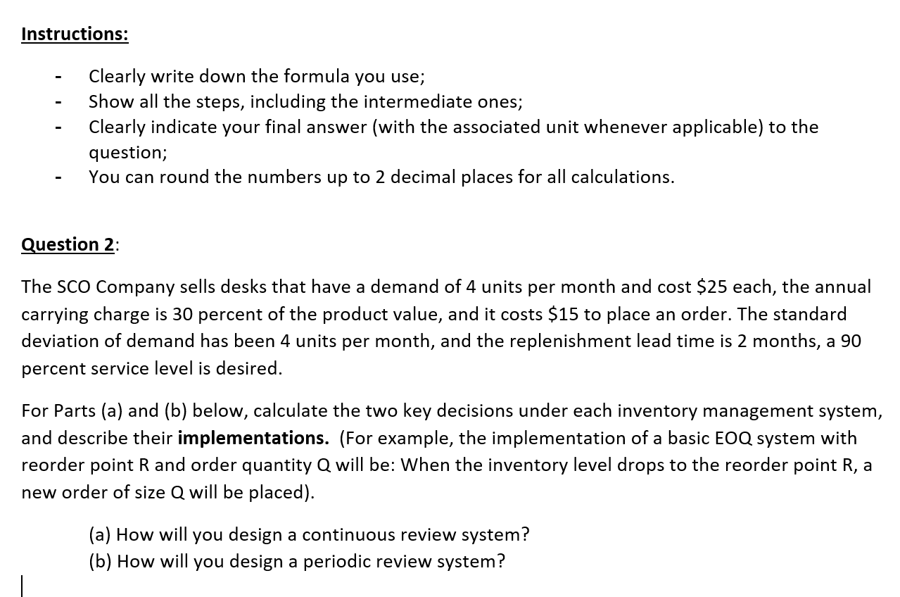 Instructions: Clearly write down the formula you