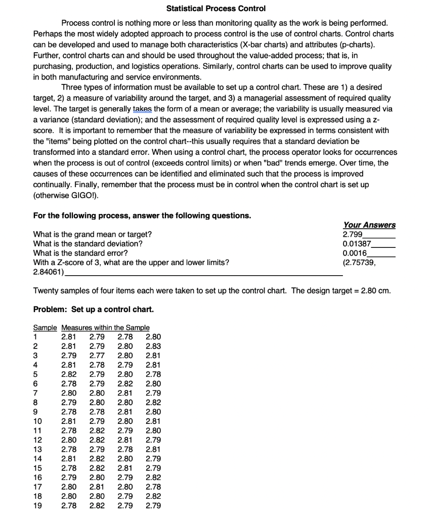 Statistical Process Control Process control is