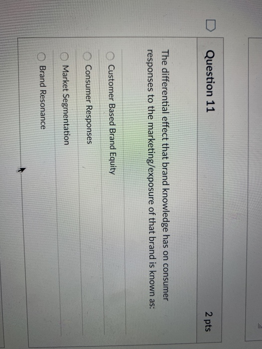 Question 11 2 pts The differential effect that