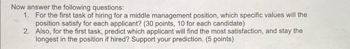 2/1 One task is to hire for a middle-management