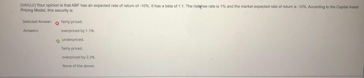 [SINGLE] Your opinion is that ABF has an expected