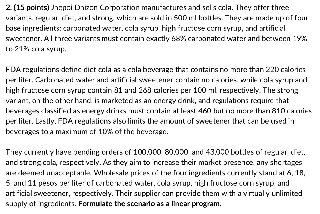 LINEAR PROGRAMMING 2. (15 points) Jhepoi Dhizon