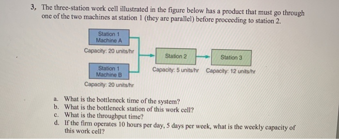 3, The three-station work cell illustrated in the