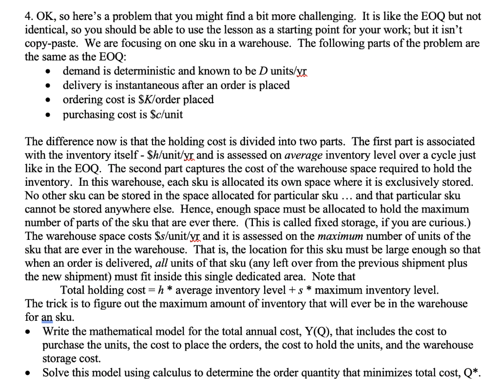 4. OK, so here's a problem that you might find a