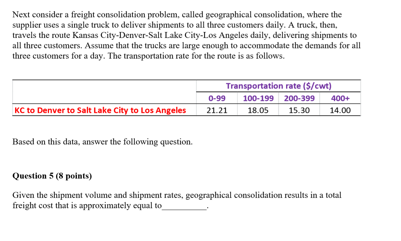 Next consider a freight consolidation problem,