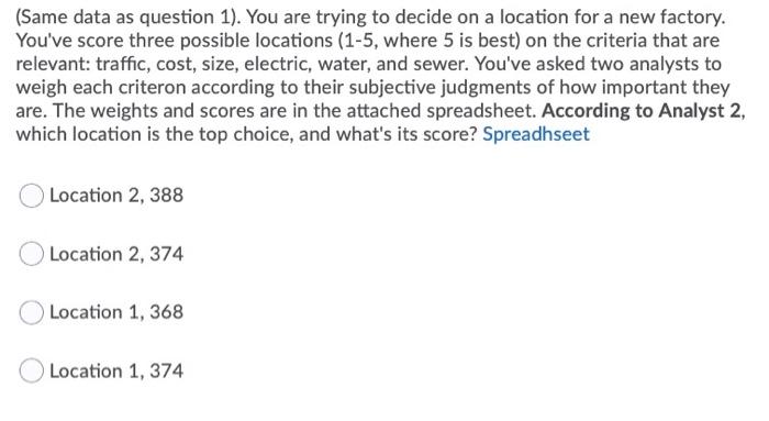 (Same data as question 1). You are trying to