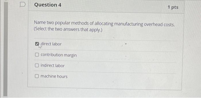 Contribution margin analysis helps managers to
