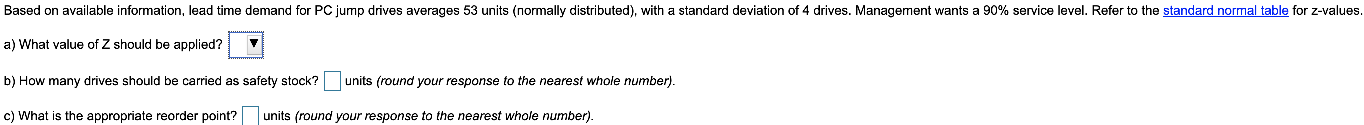 Based on available information, lead time demand