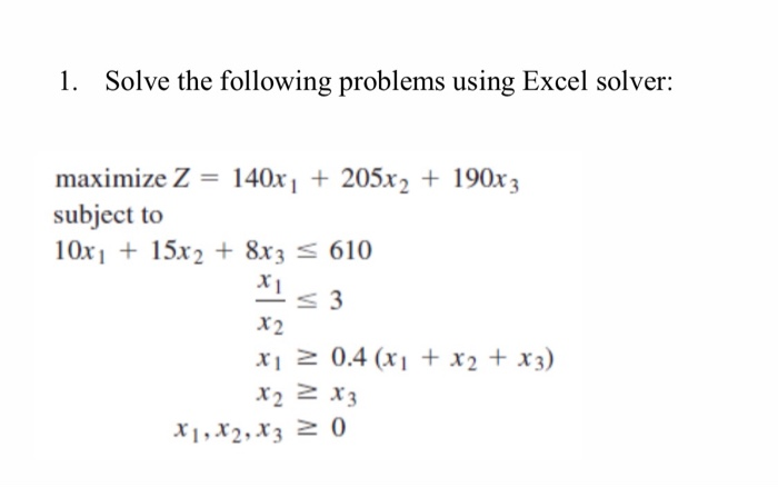 1. Solve the following problems using Excel