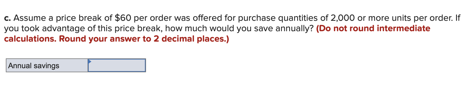 PARAMETER Item cost Order cost Annual holding