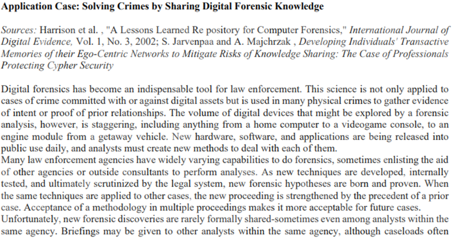 Application Case: Solving Crimes by Sharing