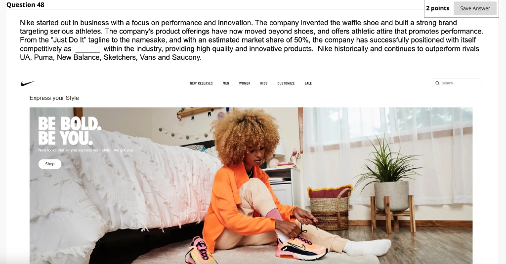 Question 48 2 points Save Answer Nike started out