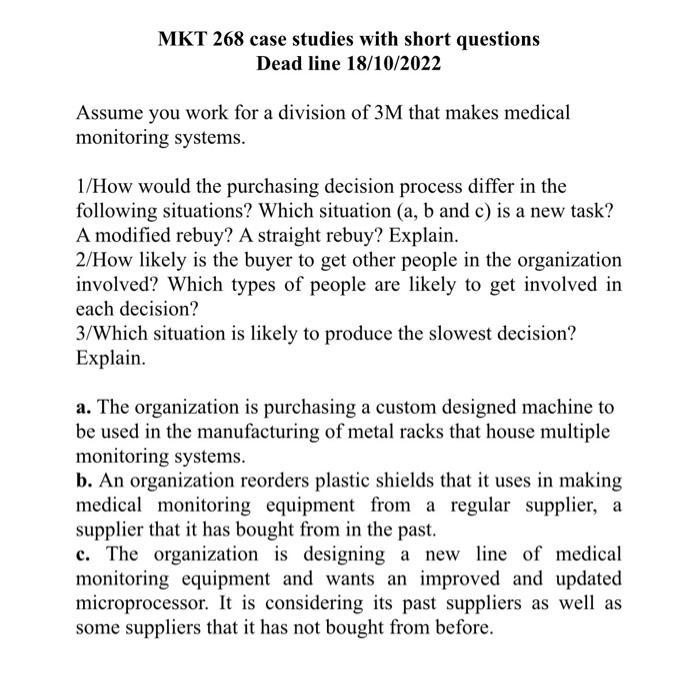 answer in 3 points please, 1 and 2 and 3 MKT 268
