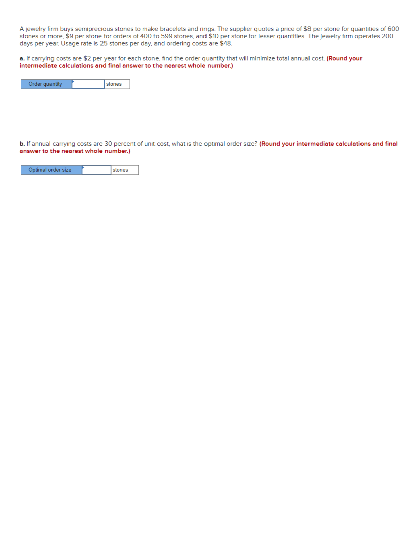 A jewelry firm buys semiprecious stones to make