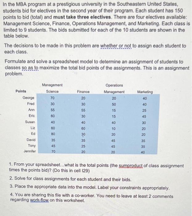 In the MBA program at a prestigious university in