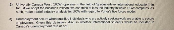 2) University Canada West (UCW) operates in the