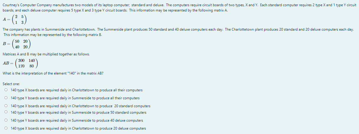 Courtney's Computer Company manufactures two