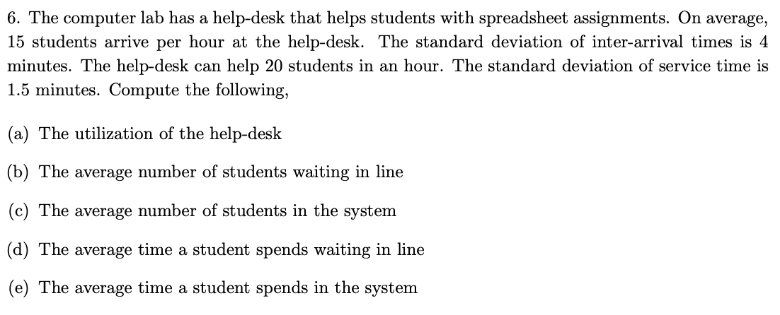 6. The computer lab has a help-desk that helps