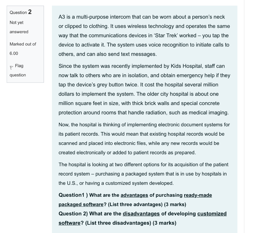 Question 2 Not yet answered A3 is a multi-purpose