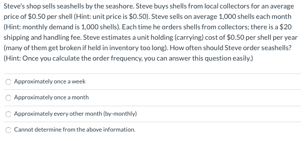 Please help, I Will rate!!! :) Steve's shop sells