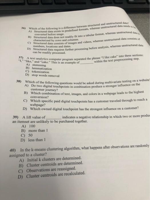 1) A/B tests are.. A more similar to field