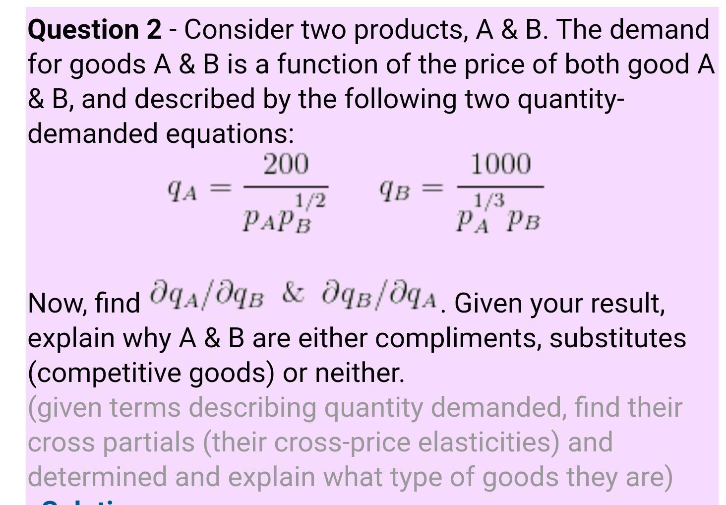 please don't copy past Question 2 - Consider two