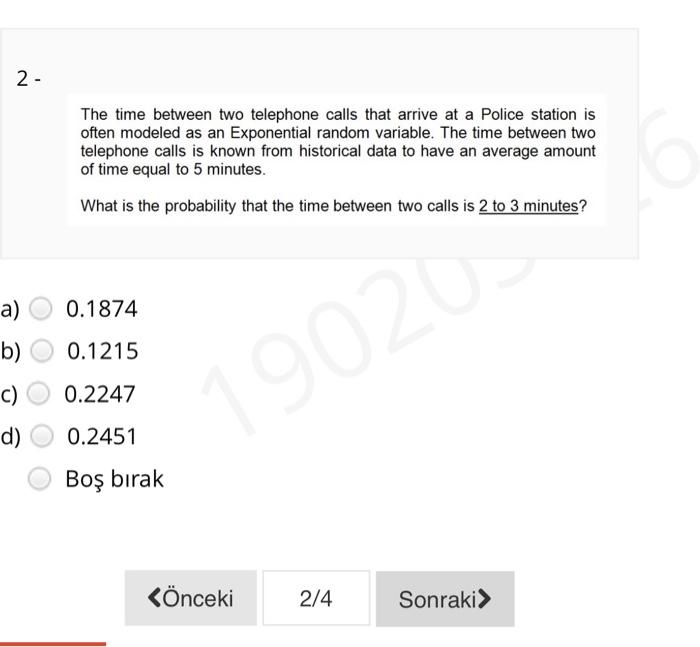 2 - The time between two telephone calls that