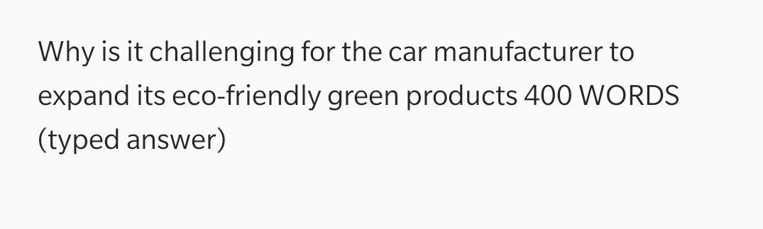 Why is it challenging for the car manufacturer to