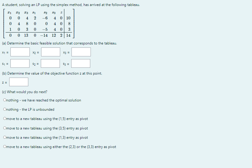 A student, solving an LP using the simplex