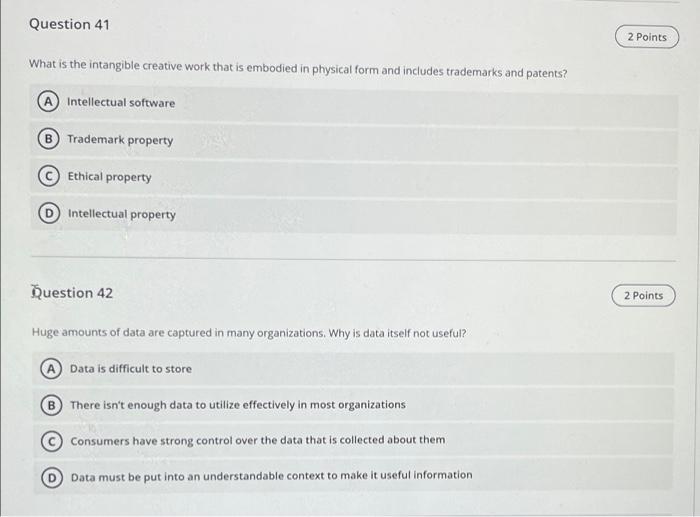 Question 41 2 Points What is the intangible