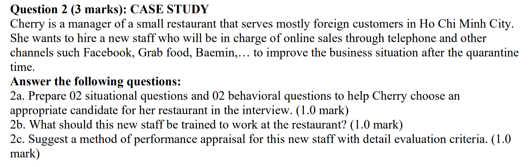 Question 2 (3 marks): CASE STUDY Cherry is a