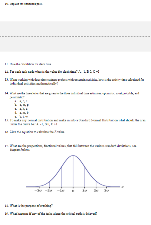 10. Explain the backward pass. 11. Give the