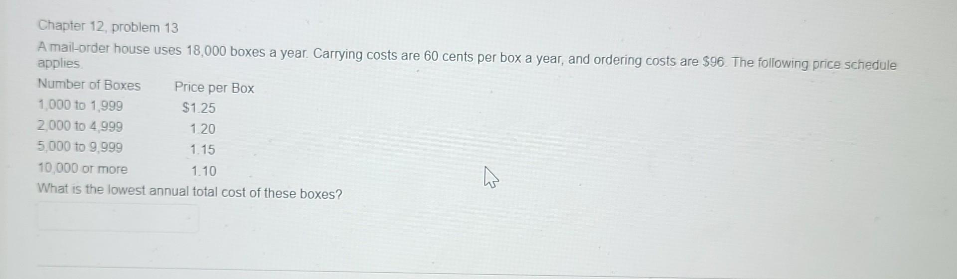 Chapter 12. problem 13 A mail-order house uses