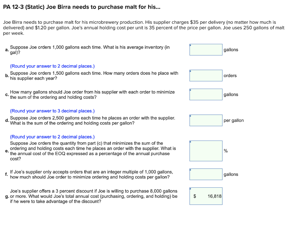 PA 12-3 (Static) Joe Birra needs to purchase malt