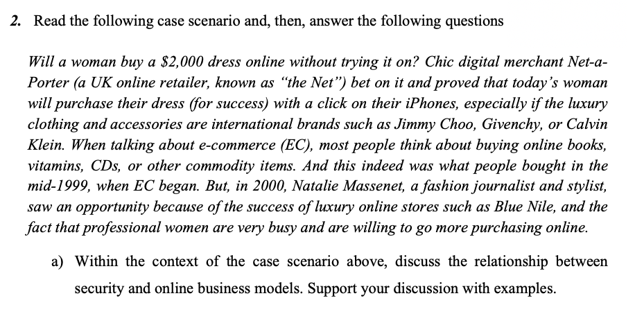 2. Read the following case scenario and, then,