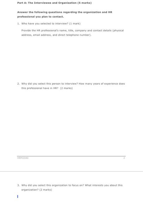 Answer All 3 questions Part A: The Interviewee