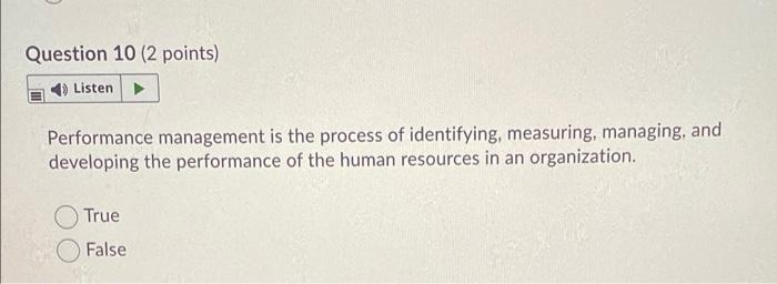 Question 10 (2 points) Listen Performance
