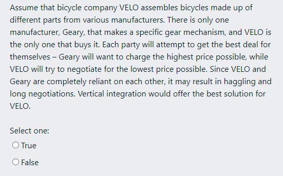 Assume that bicycle company VELO assembles