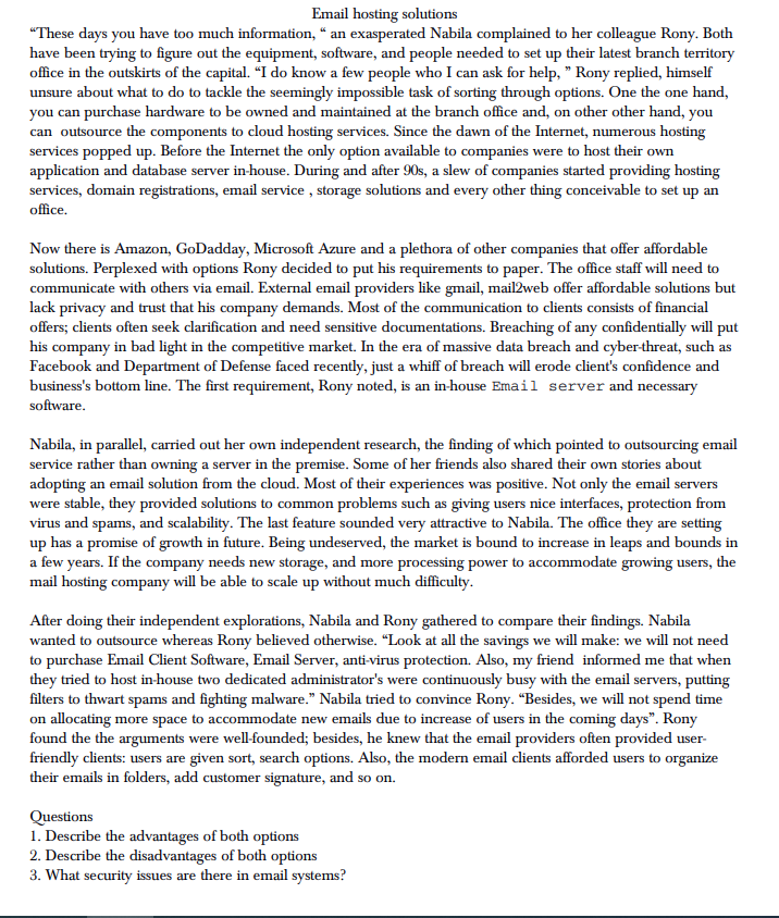 Email hosting solutions "These days you have too