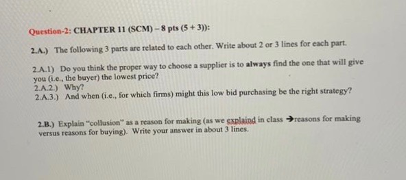 Question-2: CHAPTER 11 (SCM) - 8 pts (5 + 3)):