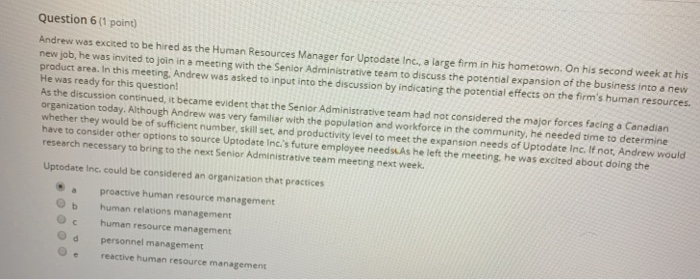 Question 1 (1 point) continues to be a