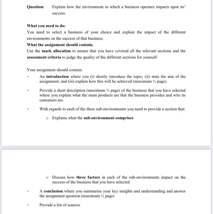 Question: Explain how the environment in which a