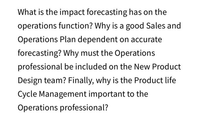 What is the impact forecasting has on the